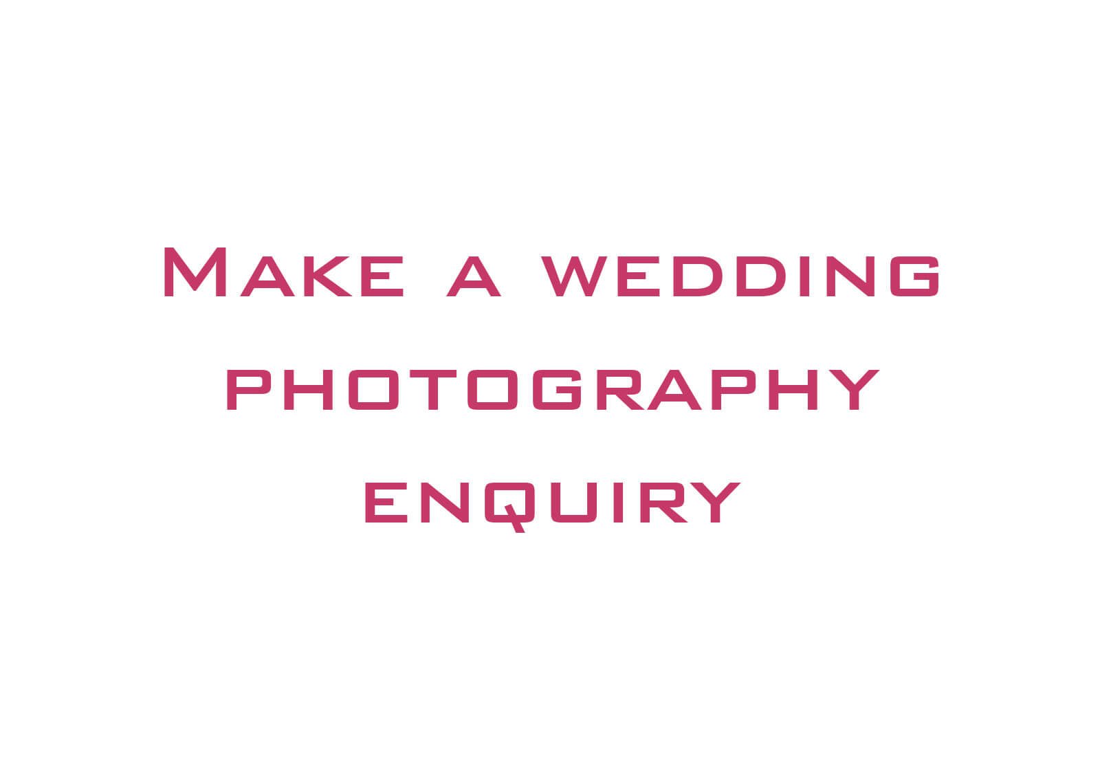 Wedding Photography Enquiries